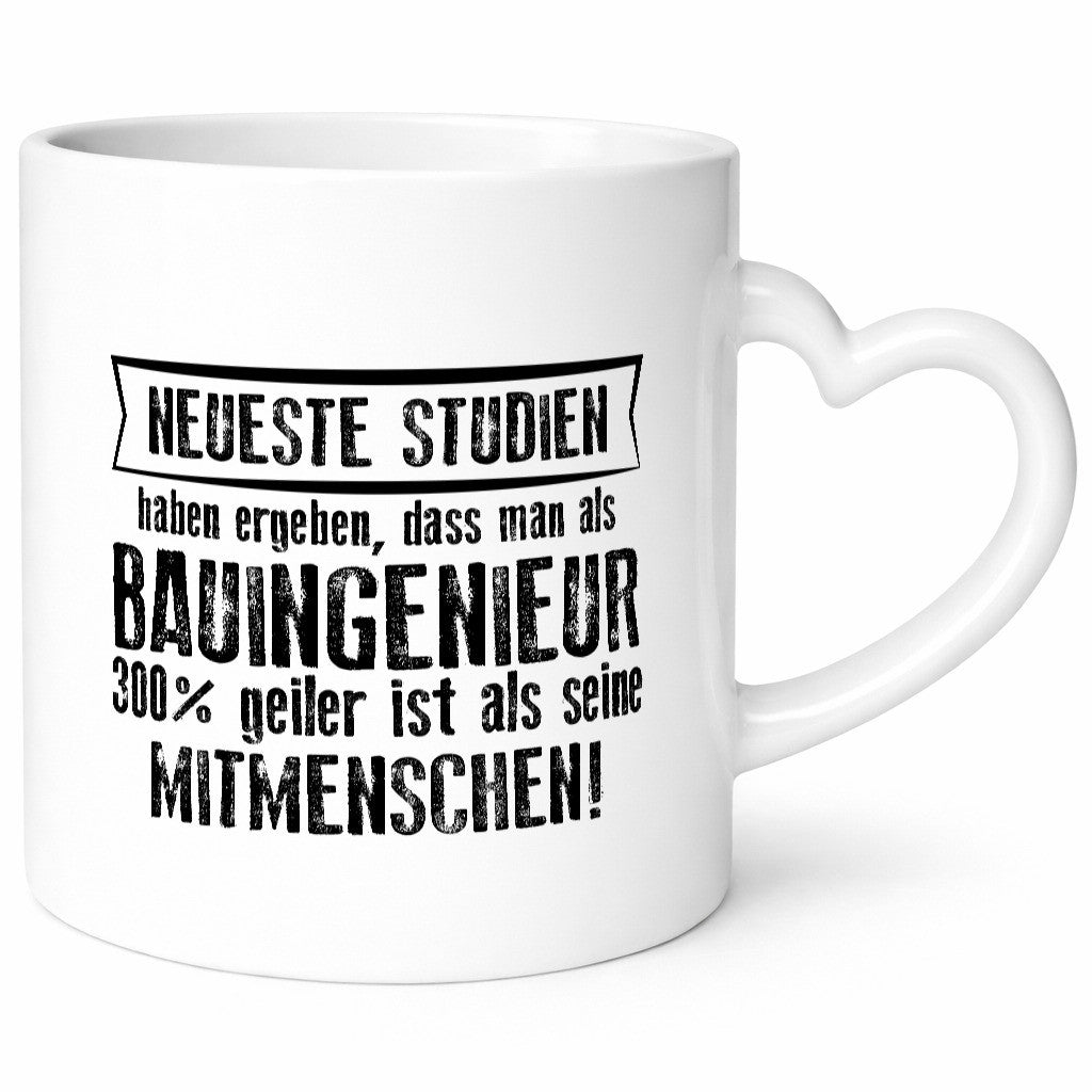 Neuste Studien: Bauingenieur | Ingenieur Geschenkidee Humor Tasse
