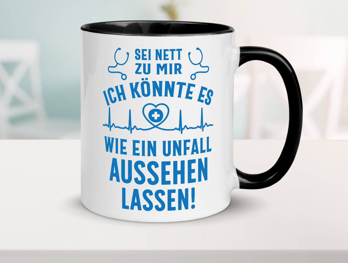 Sei nett, könnte wie ein Unfall aussehen | Stethoskop v3 lustig Humor Tasse