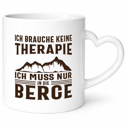 Keine Therapie, nur Berge | Landschaft Humor Geschenkidee Tasse