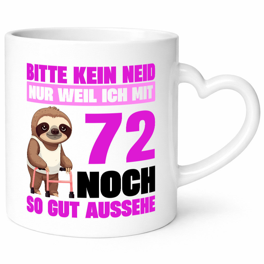 72. Geburtstag | Bitte kein neid Faultier 72 Jahre lustiger Spruch Geschenk