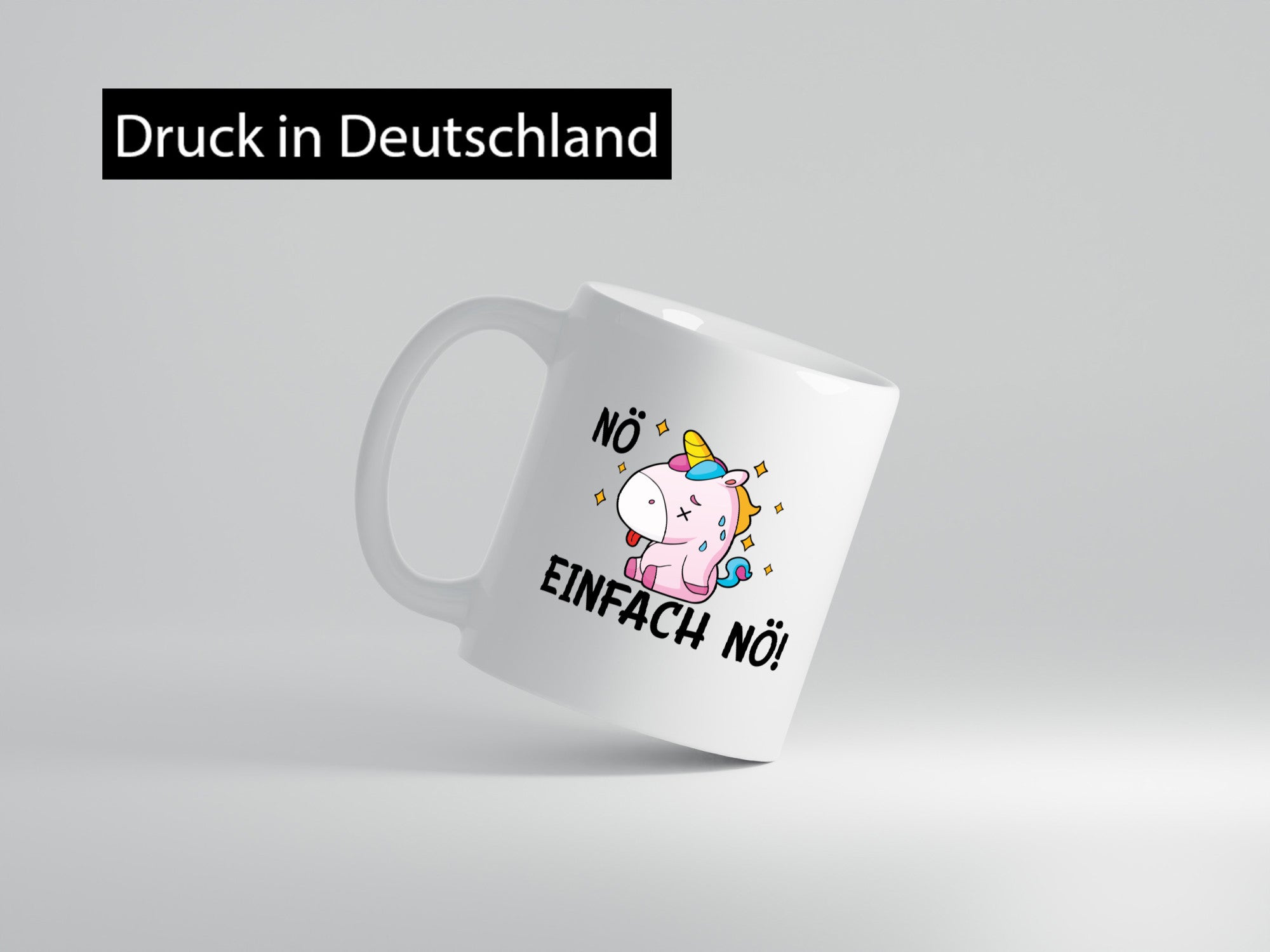 Nö einfach nö! | Einhorn Stures Humor Geschenkidee Tasse