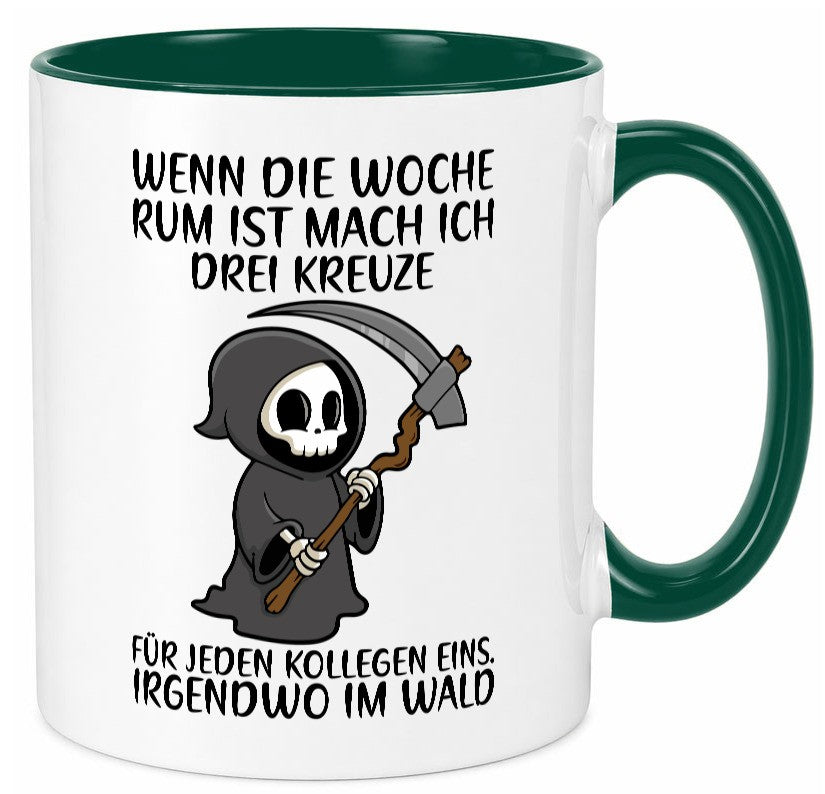 Wenn die Woche rum ist | Sensenmann Kollegen Büro Job lustiger Spruch Geschenk Tasse