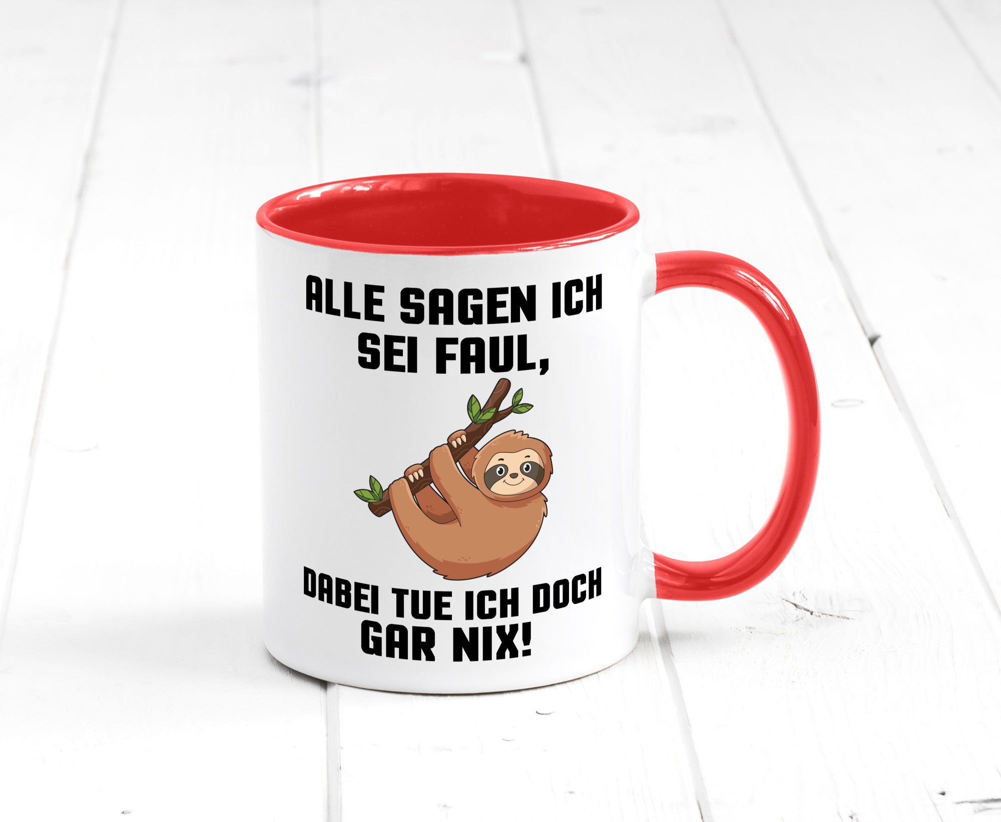 Alle sagen ich sei Faul | Faultier bin nicht Geschenkidee Tierliebhaber Humor