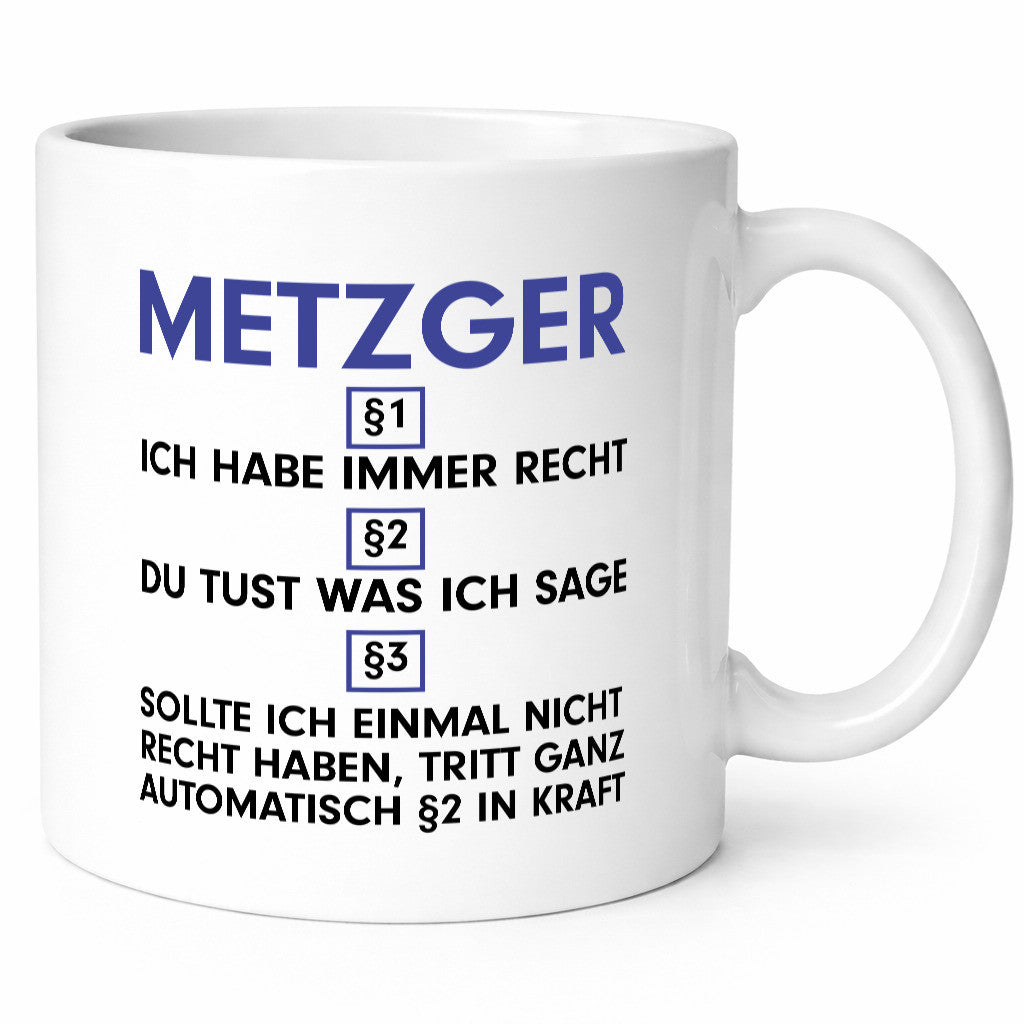 Ich habe immer Recht Metzger | Fleischer Metzgerei v2 lustiger Spruch Geschenk