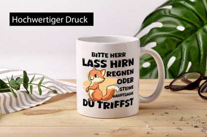 Bitte lass Hirn Regnen | Dumme Menschen Einhorn Geschenkidee Humor Tasse
