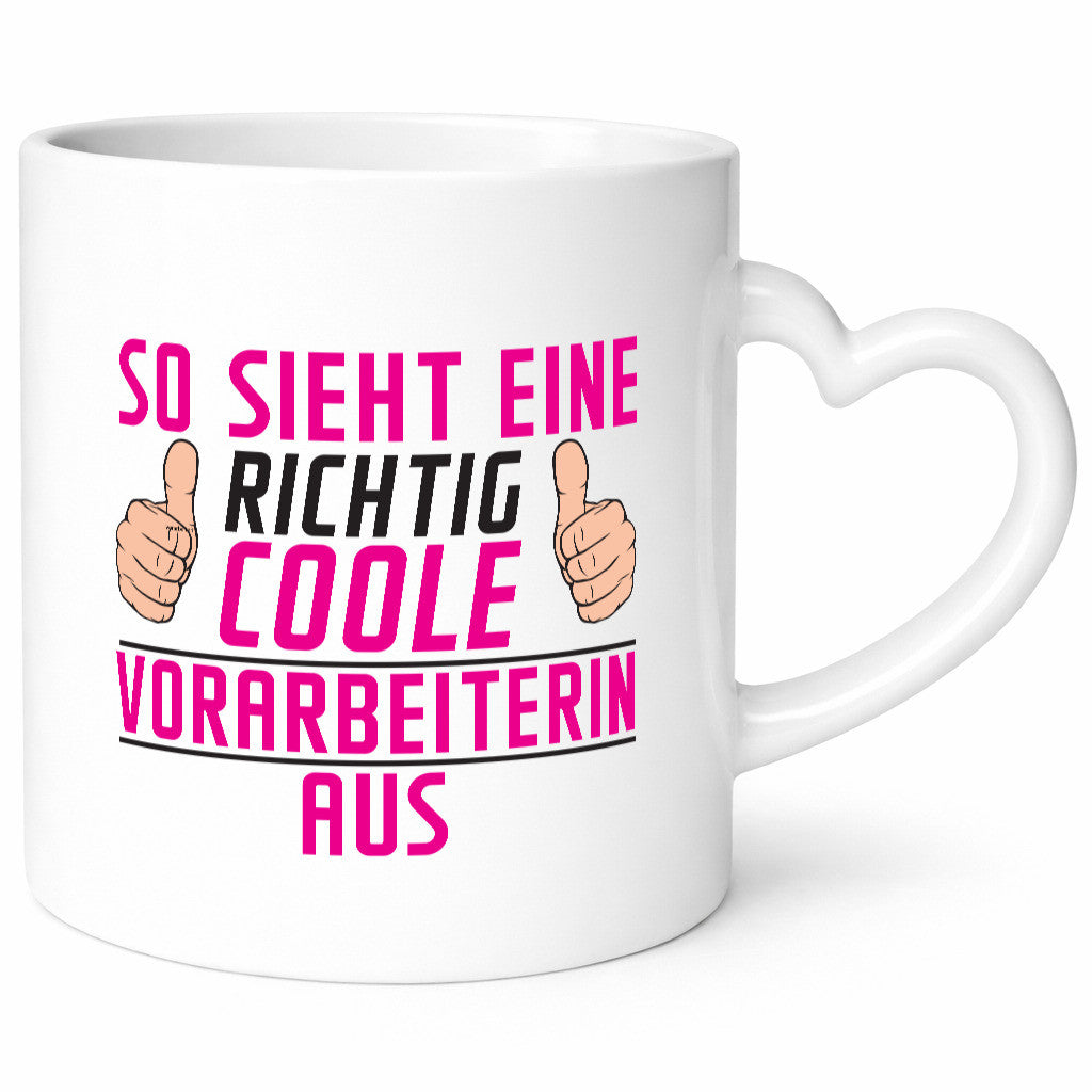 Richtig Coole Vorarbeiterin | Kollegin Teamleiter Geschenkidee Arbeit Kollegen