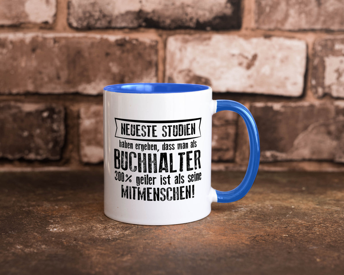 Neuste Studien: Buchhalter | Buchhaltung Humor Geschenkidee Tasse