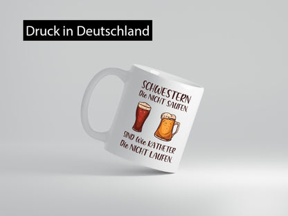 Schwestern die nicht saufen, Katheder laufen | Gläser lustiger Spruch Geschenk