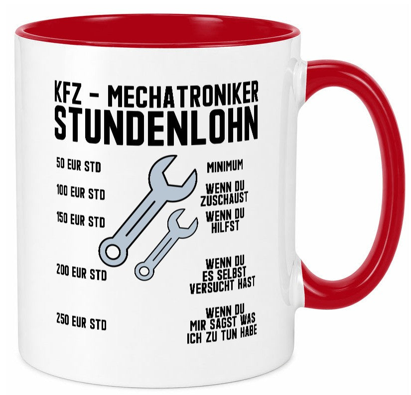 KFZ Mechatroniker | Stundenlohn Automechaniker Spruch Humor Geschenkidee Tasse