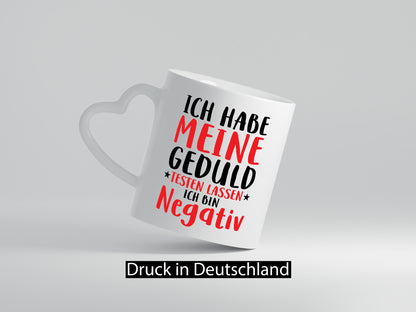 Geduld negativ | Geduldsfaden keine Nerven ungeduldig Humor Geschenkidee Tasse
