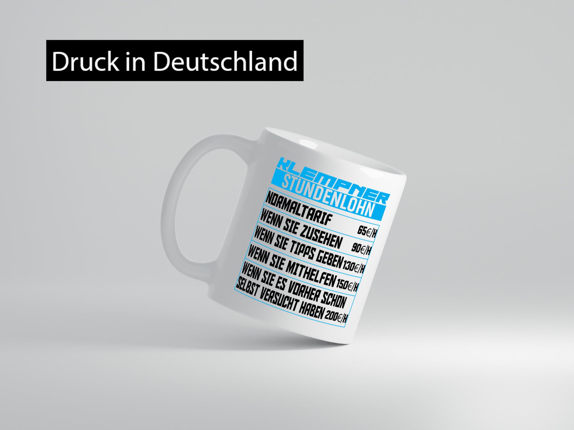 Klempner Stundenlohn | lustig Humor Geschenkidee Geschenk Tasse