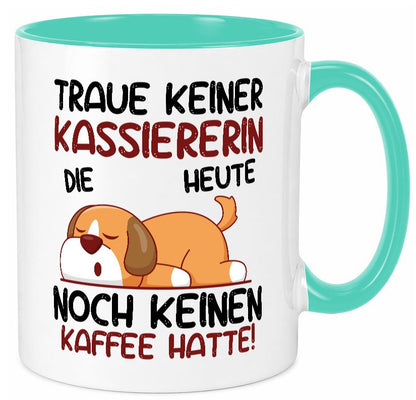 Traue keiner Kassiererin Geschenkidee Humor Tasse