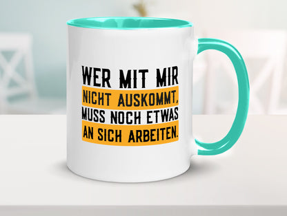 Wer mit mir nicht auskommt | Selbstbewusst lustiger Spruch Geschenk Humor