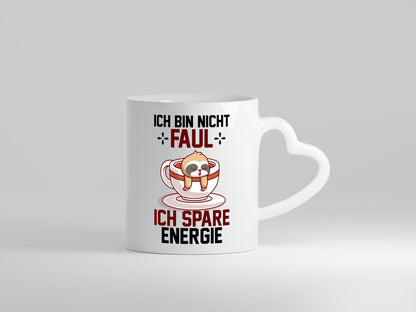 Ich bin nicht Faul | Spare enegrie Faultier Büro lustiger Spruch Geschenk