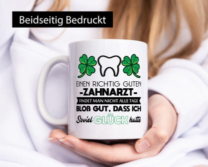 Einen richtig guten Zahnarzt findet man nicht alle Tage lustig Humor