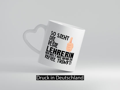 Beste Lehrerin | Lehrer Tasse Schule Dankeschön lustiger Spruch Geschenk Humor