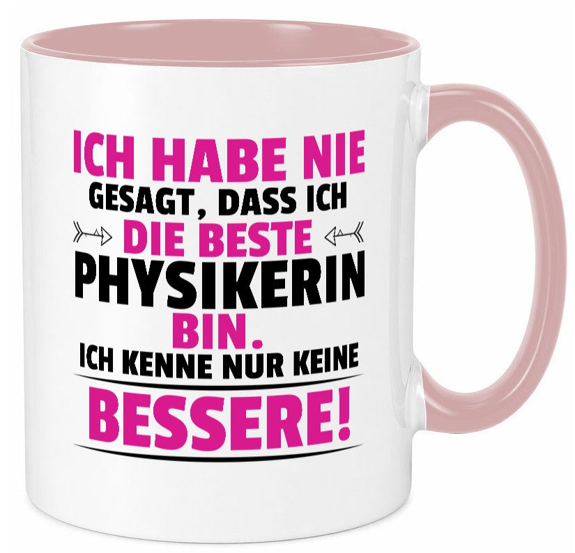 Die Beste Physikerin | Physik lustig Humor Geschenkidee Geschenk Tasse