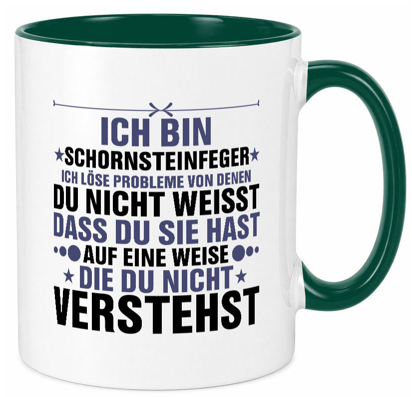 Löse Probleme: Schornsteinfeger | Kaminkehrer v2 Humor Geschenkidee Tasse