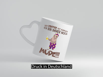 Der Kaffee ist kaputt! lustiger Spruch Geschenk Humor Geschenkidee Tasse