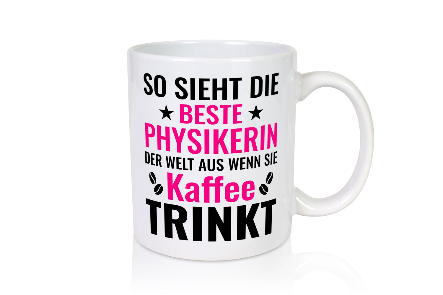 Kaffee trinkt: Physikerin | Physik Geschenk Humor Geschenkidee lustiger Spruch