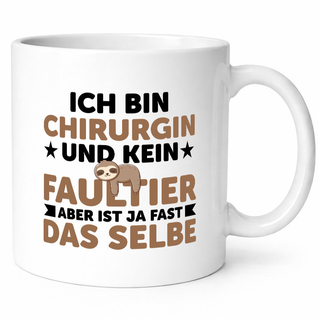Ich bin kein Faultier: Chirurgin | Chirurgie Krankenhaus lustiger Spruch