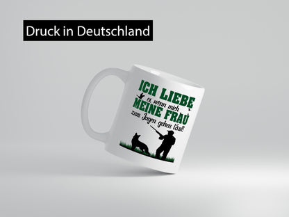 Ich liebe es wenn meine Frau mich Jagen lässt | Jäger Geschenk Humor