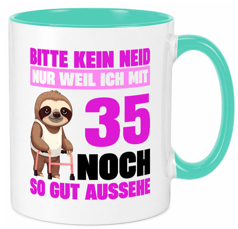35. Geburtstag | Bitte kein neid Faultier 35 Jahre lustig Geschenkidee Geschenk Tasse