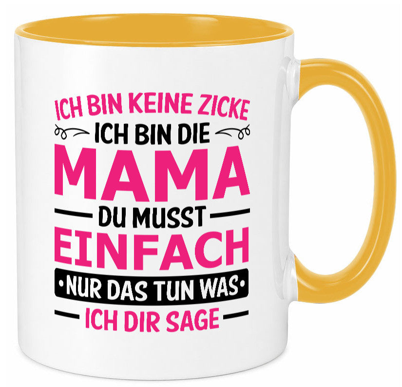 Keine Zicke, Mama | Schleifchen lustiger Spruch Geschenk Familie Geschenkidee