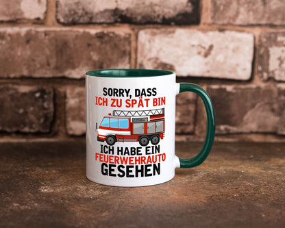 Ich hab ein feuerwehrauto gesehen | lustig Humor Geschenkidee Geschenk Tasse