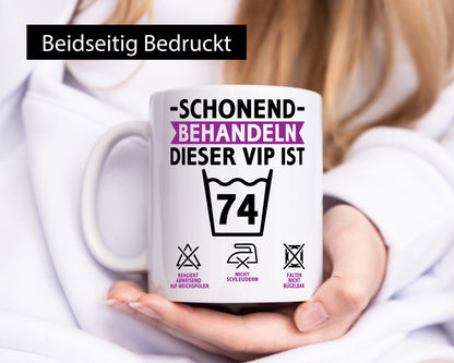 74 Geburtstag | schonend behandeln Jahre v2 Geschenkidee Humor Tasse