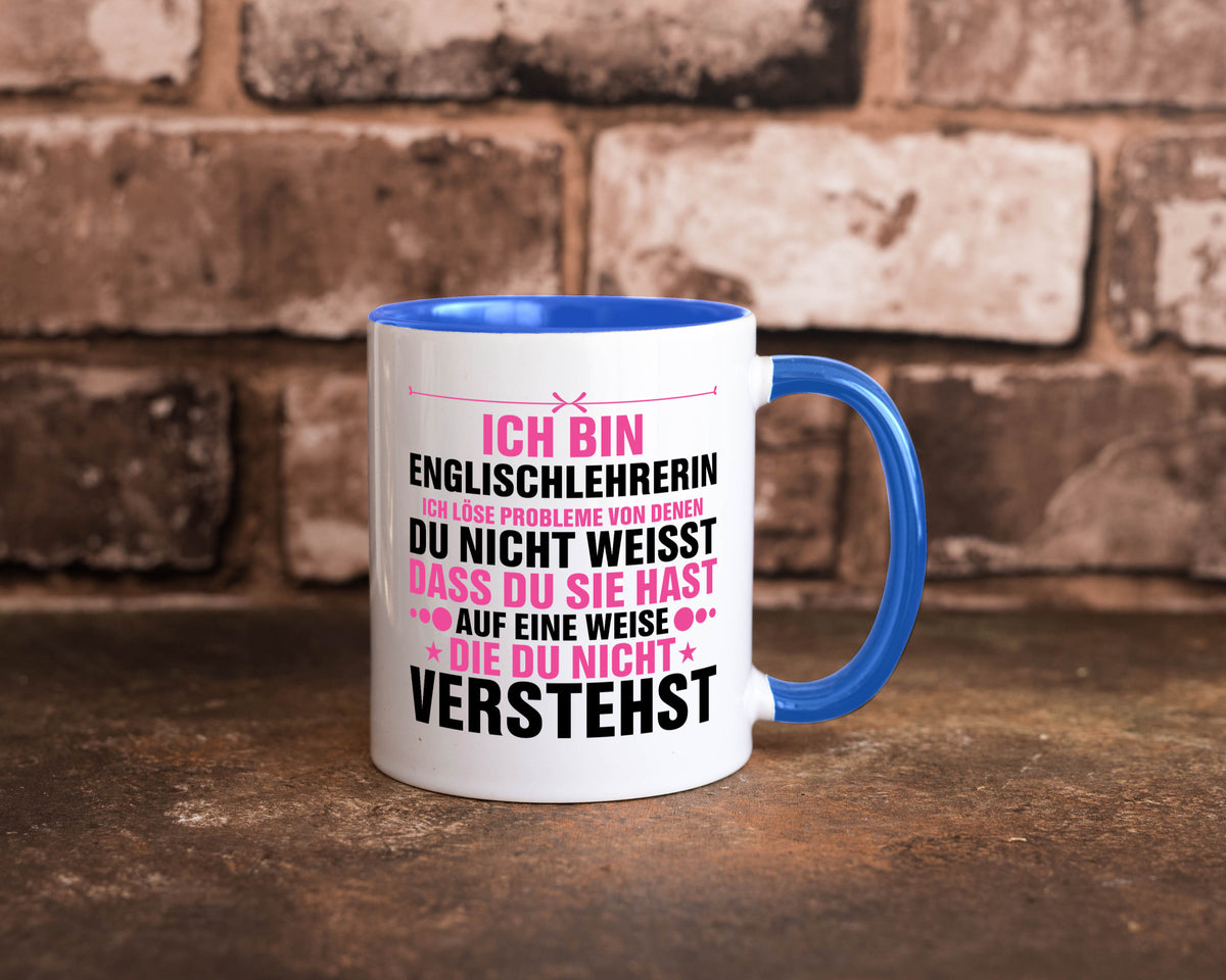 Löse Probleme: Englischlehrerin | Englisch Lehrerin Geschenk Humor Geschenkidee Tasse