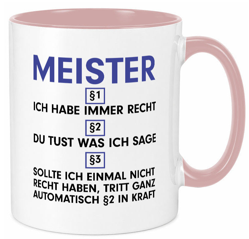 Ich habe immer Recht Meister | Meisterbrief v2 Geschenk Humor Geschenkidee