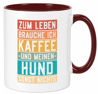 Zum leben brauche ich Kaffee und meinen Hund sonst nichts. lustiger Spruch Tasse