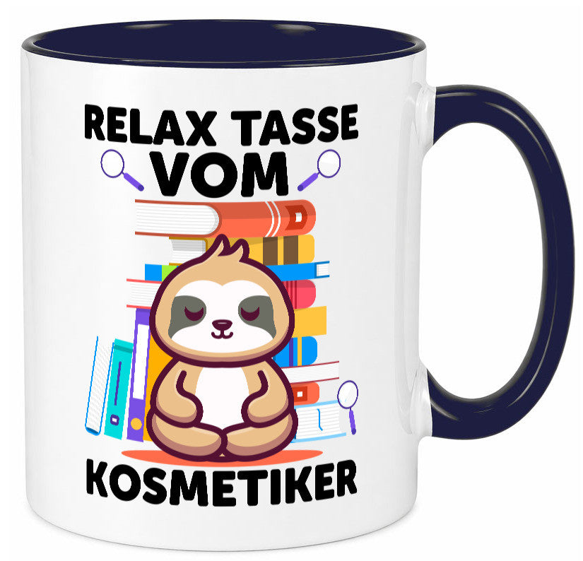 Relax Tasse: Kosmetiker | Kosmetik Stylist lustiger Spruch Geschenk Humor