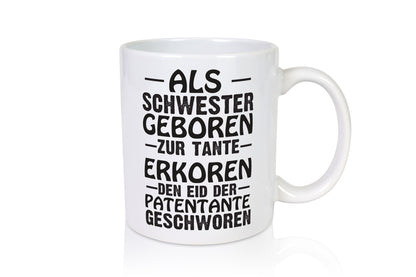 Eid der Patentante | Tante Tasse Schwester Humor lustig Geschenkidee Geschenk