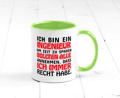 Ich bin Ingenieur Geschenkidee Humor Tasse