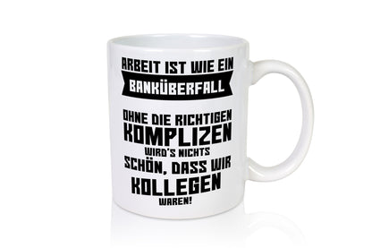 Arbeit | Kollegen Komplizen Jobwechsel Abschied Büro lustiger Spruch Geschenk