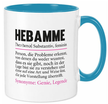 Hebamme | Spruch Geburtshilfe Beruf lustig lustiger Geschenk Arbeit Kollegen Tasse