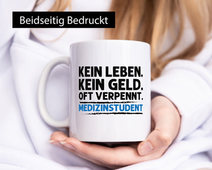 Medizinstudent Spruch | Student Tasse Studium Geschenkidee Humor