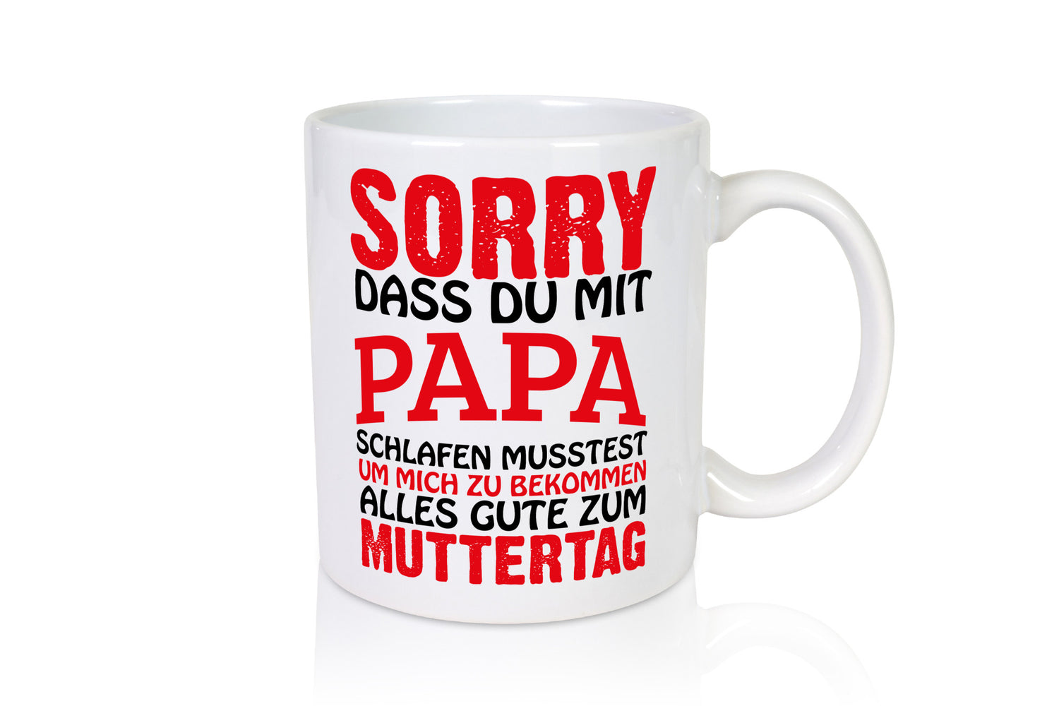 Muttertags Tasse Geschenk Familie Geschenkidee lustiger Spruch