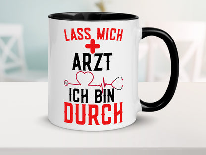Arzt | Lass mich durch Herz Doktor Krankenhaus Puls Humor Geschenkidee Tasse