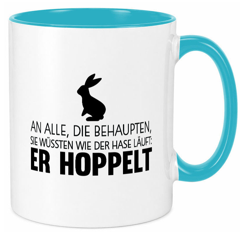 An alle die behaupten wüssten | Hasse Hoppeln lustiger Spruch Geschenk Humor Tasse