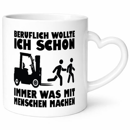 Beruflich wollte ich schon immer was mit Menschen machen lustiger Spruch