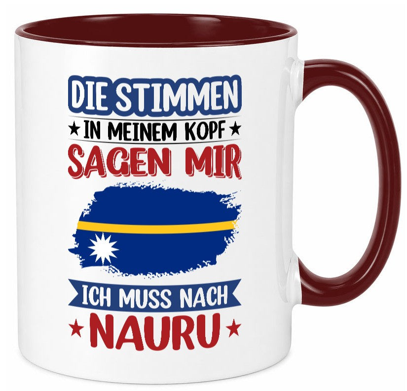 Nauru | Urlaub Stimmen in meinem Kopf Traumland Geschenkidee Humor Tasse