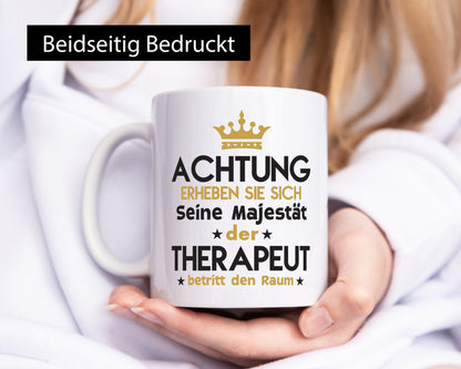 Seine Majestät Therapeut | Psychotherapie Therapie Geschenkidee Humor Tasse