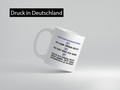 Ich habe immer Recht Versicherungskauffrau | Kauffrau v2 Geschenkidee Humor