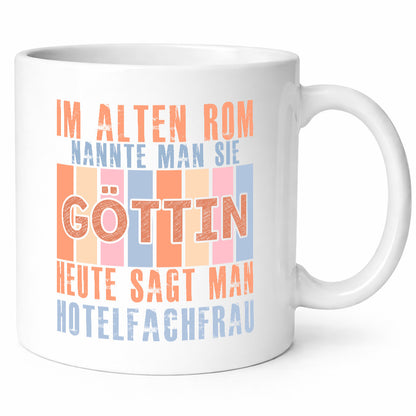 Heute sagt man: Hotelfachfrau | Hotel Humor Geschenkidee Tasse