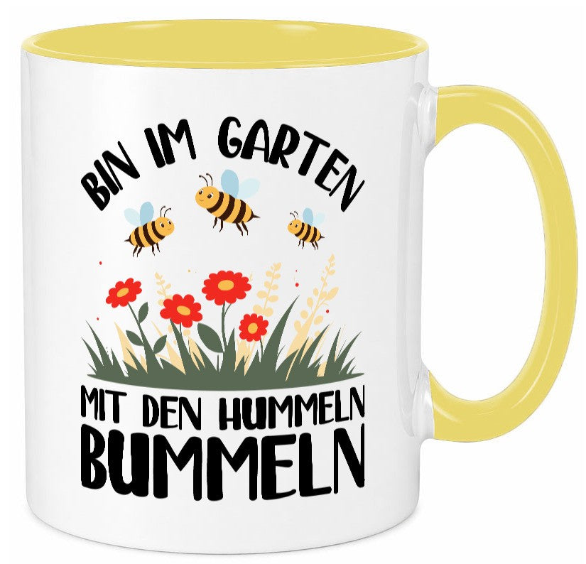 bin im Garten mit den Hummeln Bummeln | Humor Geschenkidee Tasse