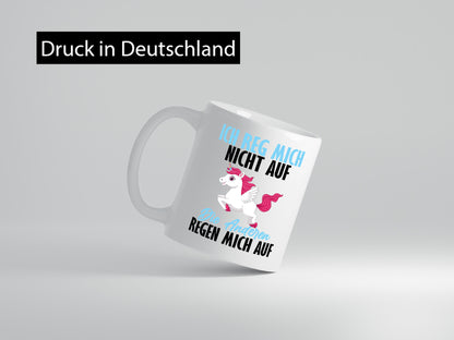 Ich reg mich nicht auf lustiger Spruch Geschenk Humor Geschenkidee Tasse