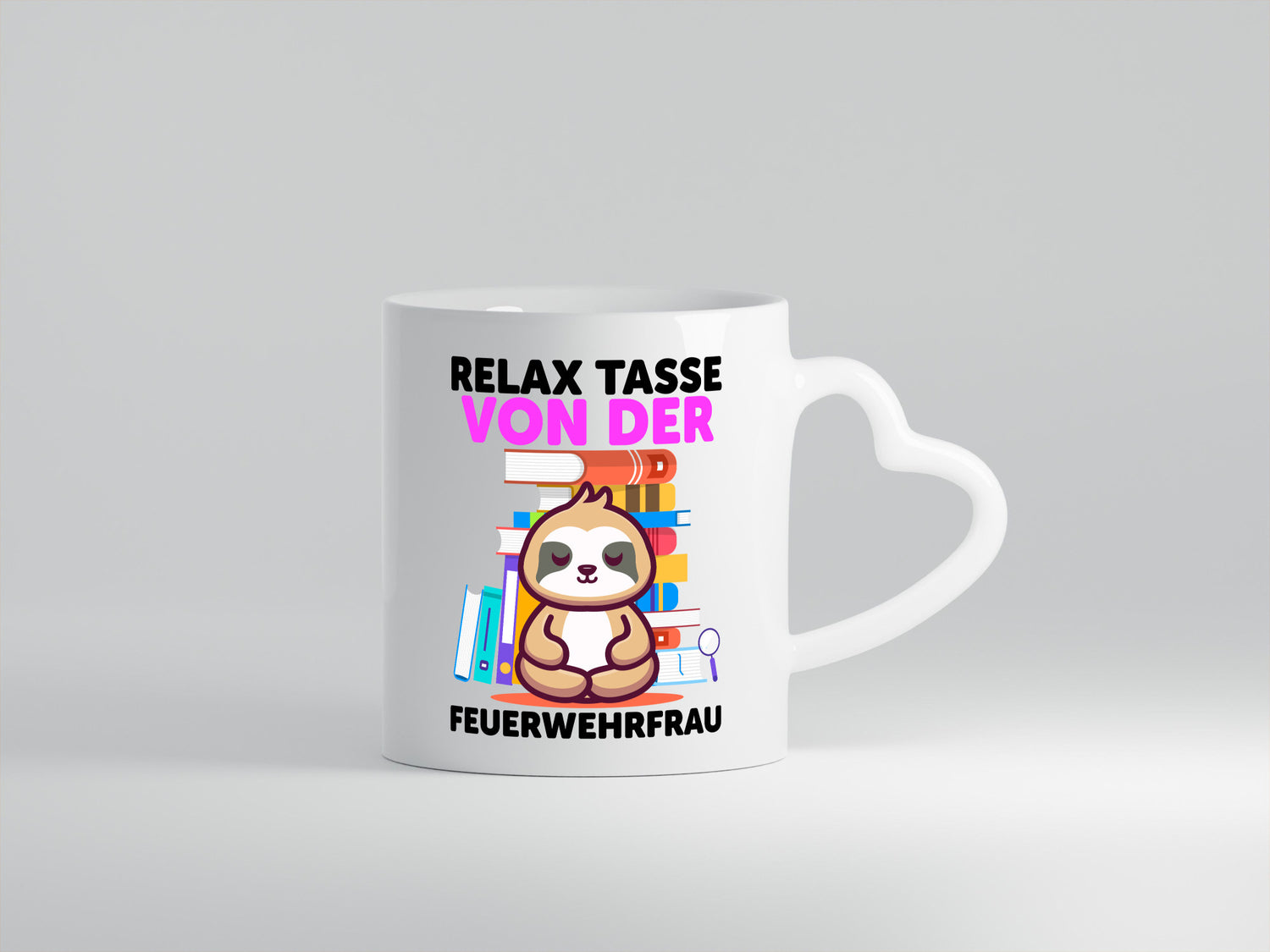 Relax Tasse: Feuerwehrfrau | Feuerwehr Geschenkidee Humor Tasse